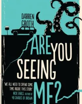 Are You Seeing Me? – Darren Groth