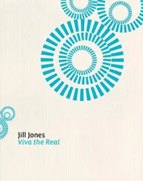 Viva the Real – Jill Jones