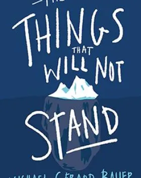 The Things That Will Not Stand – Michael Gerard BauerCicada – Shaun Tan