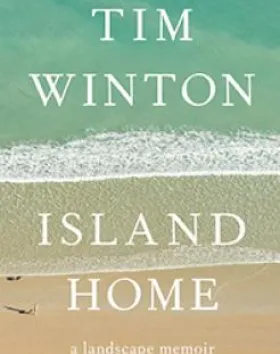 Island Home – Tim Winton