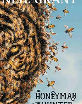 The Honeyman and the Hunter – Neil Grant