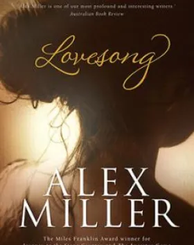 Lovesong – Alex Miller