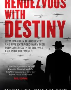 Rendezvous with Destiny – Dr Michael Fullilove