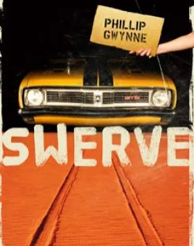 Swerve – Phillip Gwynne