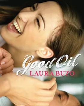 The good oil – Laura Buzo
