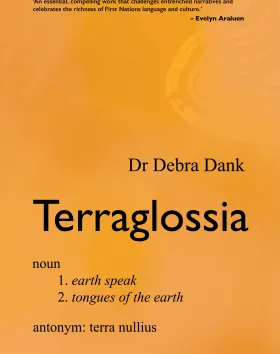 Terraglossia by Dr Debra Dank