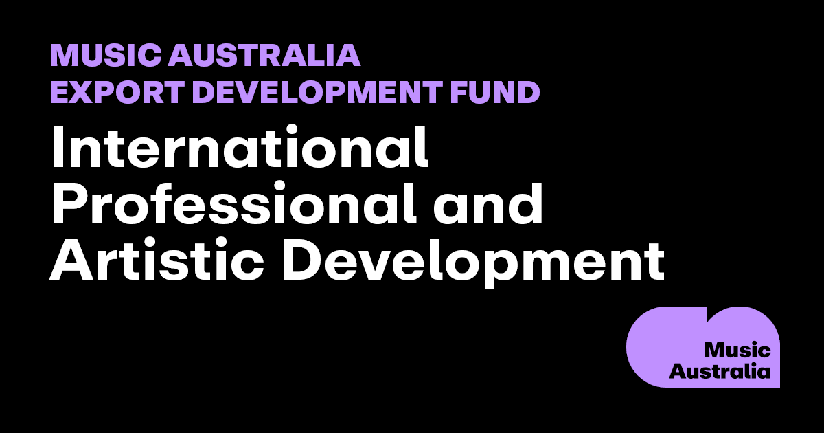 MUSIC AUSTRALIA: International Professional and Artistic Development